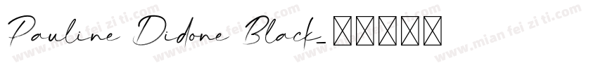 Pauline Didone Black字体转换